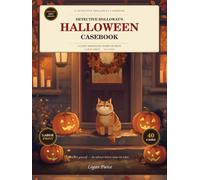 Detective Holloway's Halloween Casebook: A Cosy Whodunit Word Search - 40 Large-Print Solve-It-Yourself Cases (The June Holloway Casebook)