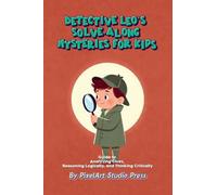 Detective Leo's Solve-Along Mysteries for Kids