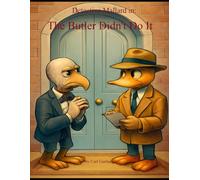 Detective Mallard in The Butler Didn't Do It