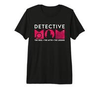 Detective Mamá El Ídolo El Investigador Secretivo Detective Camiseta Premium