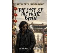Detective Montgomery - The Case of the White Raven