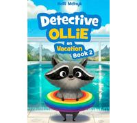 Detective Ollie on vacation: Learning about Emotions through Detective Stories: 2