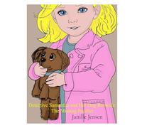 Detective Samantha and Her Dog Brownie: The Missing Pacifier: The Missing Pacifier: The Missing Pacifier: The Missing Pacifier: The Missing Pacifier: The Missing Pacifier