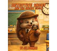 Detective Snout and the Sneaky Circle