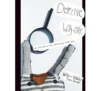 Detective Wally-Ollie: And the case of the mysteriously hidden spoon