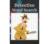 Detective Word Search Puzzle Book: Cozy Word Search with Easy-to-Read Print about Detectives, Relaxing Brain Games for Investigators, Fun Activity ... Puzzle | 6x9 inches, 110 pages, 50+ Puzzles