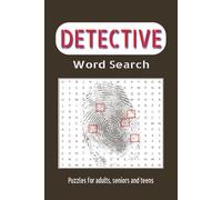 Detective Word Search Puzzle Book: Word Searches with Easy to Read Print about Detectives, Police, Crime and More / 6 x 9 inches, 110 pages / 50+ Puzzles... Gift for Vacations, Holidays and Free Times