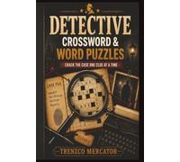 Detective Word Search & Word Scramble Puzzle Book: 50 Detective-Themed Puzzles Featuring Crime Clues, Mystery Vocabulary, and Solutions for Adults and ... True Crime & Murder Mystery Brain Games)