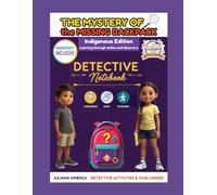 Detective Workbook: The Mystery of the Missing Backpack: Math Adventure for Young Detectives Ages 6-12