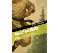Detective YOUNG: A New Hero Is Born