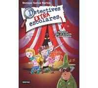 Detectives extraescolares 2. Misterioso robo en la tienda de antigüedades