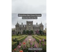 Detectives that Cross Oceans:: Book Six: Five not Four: 6