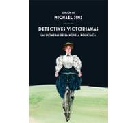 Detectives victorianas: Las pioneras de la novela policiaca: 357 (Libros del Tiempo)