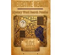 DetectiveSearch: The Detective Mystery Word Search Puzzles: A Collection of 101 Unique Daily Cases