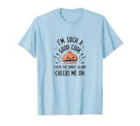 Detector de Humo Im Such A Good Cook Me Cheers Me On Funny Camiseta, Hombre, Azul Bebé, M