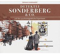 Detektei Sonderberg & Co - Und das Psychomagnetische Experiment
