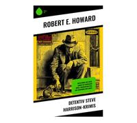 Detektiv Steve Harrison-Krimis: Reißzähne aus Gold, Namen im Schwarzen Buch, Friedhofsratten, Das Geheimnis der Gruft