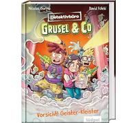 Detektivbüro Grusel & Co. - Vorsicht! Geister-Kleister: Witzige, spannende Story mit vielen farbigen Bildern - ideal für Leseanfänger ab 7 Jahre: 2