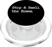 Detén y huele las rosas Citas divertidas de plantación PopSockets PopGrip para MagSafe