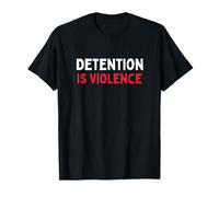 Detención es Violencia Negrita Texto Rojo y Blanco Camiseta