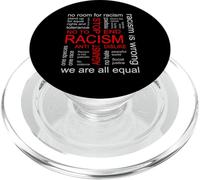 Detener el Racismo contra el Racismo Di no al Racismo PopSockets PopGrip para MagSafe