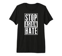 Detengan el Odio asiático Conciencia contra el Racismo contra los crímenes Fascismo Camiseta Premium
