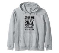 Deténganme y oraré por ustedes No Hay Juicio Solo oración Sudadera con Capucha