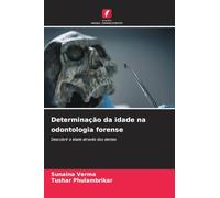 Determinação da idade na odontologia forense: Descobrir a idade através dos dentes