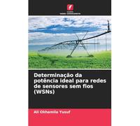 Determinação da potência ideal para redes de sensores sem fios (WSNs)