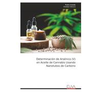 Determinación de Arsénico (V) en Aceite de Cannabis Usando Nanotubos de Carbono