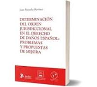 Determinación Del Orden Jurisdiccional En El Derecho De Daño Prob Lema
