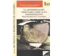 Determinacion Tributaria Como Acto Administrativo La