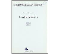 Los determinantes (F cuadrado) (Cuadernos de lengua española)