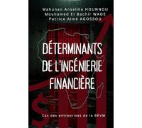 Déterminants de l'ingénierie financière: Cas des entreprises de la BRVM