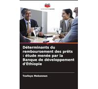 Déterminants du remboursement des prêts : étude menée par la Banque de développement d'Éthiopie