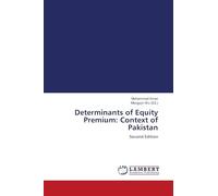 Determinants of Equity Premium: Context of Pakistan: Second Edition