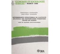 Déterminants Structurels De Lactivité Sylvicole Des Propriétaires Fore
