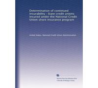 Determination of continued insurability : State credit unions insured under the National Credit Union share insurance program