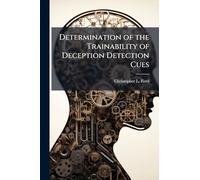 Determination of the Trainability of Deception Detection Cues