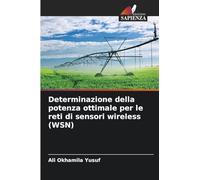 Determinazione della potenza ottimale per le reti di sensori wireless (WSN)