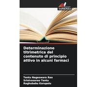 Determinazione titrimetrica del contenuto di principio attivo in alcuni farmaci