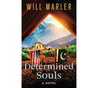 Determined Souls: A Christian Suspense Novel of Faith, Hope, and Restoration: 2 (The Joseph Chronicles)