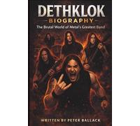 DETHKLOK BIOGRAPHY: The Brutal World of Metal's Greatest Band