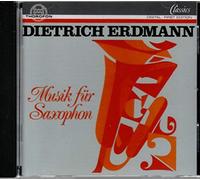 Detlef Bensmann - Erdmann: Music for Saxophone
