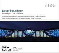 Swr Symphonieorchester, Detlef Heusinger, Swr Expe - Detlef Heusinger: Abzweige; Ode; Sintflut