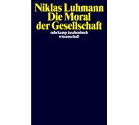 Detlef Horster N Die Moral der Gesellschaft (suhrkamp taschenbuch (Tapa blanda)