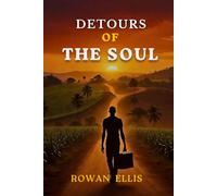 DETOURS OF THE SOUL