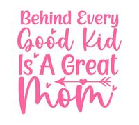 Detrás de cada buen niño hay una gran mamá Día de la Madre Calcomanías de pared de PVC 67.2x67.7cm No daña la superficie de la pared Rosa