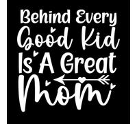 Detrás de cada buen niño hay una gran mamá Día de la Madre Pegatinas de pared de papel adhesivo 67.2x67.7cm Decoración de tiendas Blanco