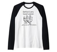 Detrás de Cada Buena Mujer Hay Muchas gallinas. Camiseta Manga Raglan